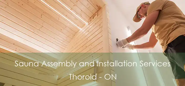  Sauna Assembly and Installation Services Thorold - ON